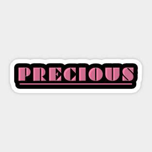 Precious Sticker